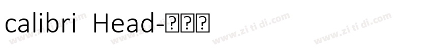 calibri  Head字体转换